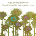 the album cover for The Mamas & The Papas - Gathering Of Flowers-The Anthology Of The Mamas &