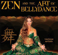 the album cover for Zen & Art Of Bellyda - Zen & Art of Bellydance / Various