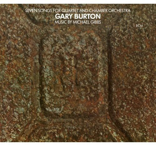 the album cover for Gary Burton - Seven Songs for Quartet & Chamber Orchestra