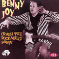 the album cover for Benny Joy - Crash The Rockabilly Party [Import]