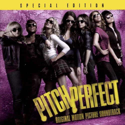 the album cover for Pitch Perfect [Movie] - Pitch Perfect  [Special Edition Soundtrack]