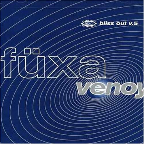 the album cover for Fuxa - Venoy: Bliss Out Vol.5