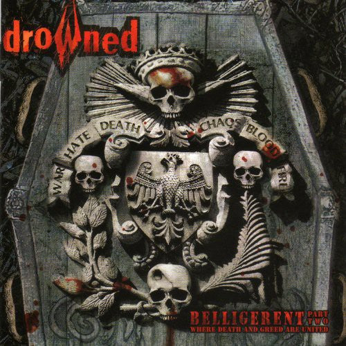 the album cover for Drowned - Belligerent II