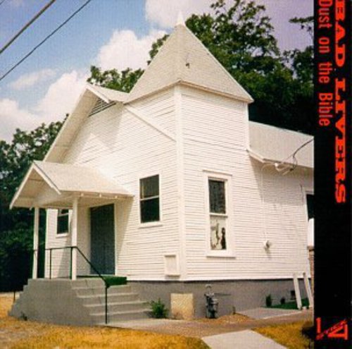 the album cover for Bad Livers - Dust on the Bible