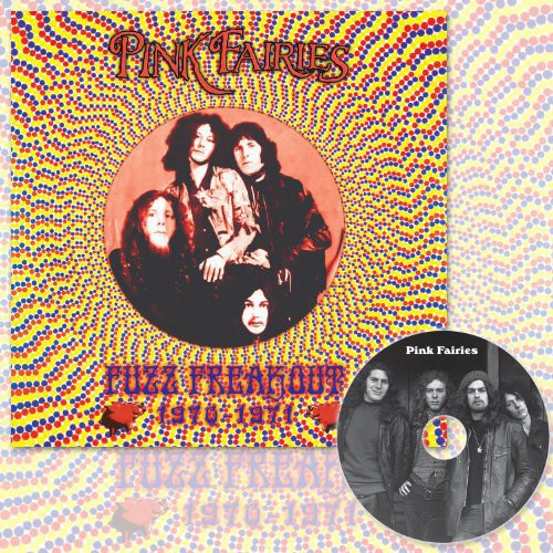 the album cover for Pink Fairies - Fuzz Freakout 1970-1971
