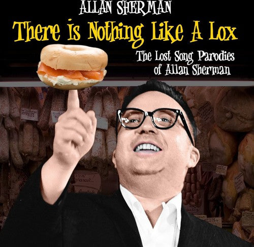 the album cover for Allan Sherman - There Is Nothing Like A Lox: The Lost So