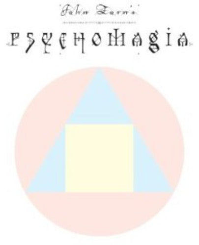 the album cover for John Zorn - Psychomagia