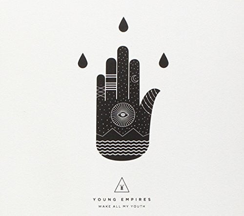 the album cover for Young Empires - Wake All My Youth