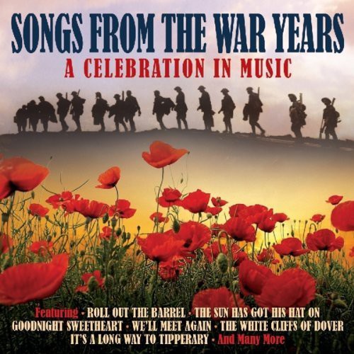 the album cover for Celebration In Music Songs From The War Years / V - Celebration in Music: Songs from the War Years / Various