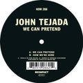 the album cover for John Tejada - We Can Pretend