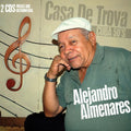 the album cover for Alejandro Almenares - Casa de Trova: Cuba 50s