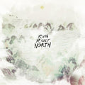 the album cover for Run River North - Run River North