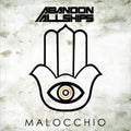 the album cover for Abandon All Ships - Malocchio