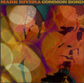 the album cover for Mark Rivera - Common Bond
