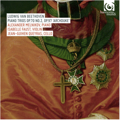 the album cover for Beethoven / Faust / Queyras / Melnikov - Piano Trios Op.70 2 & Op.97