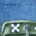 the album cover for Superchunk - Indoor Living (Reissue)