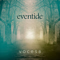 the album cover for Voces8 - Eventide