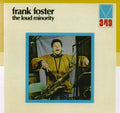 the album cover for Frank Foster - Loud Minority