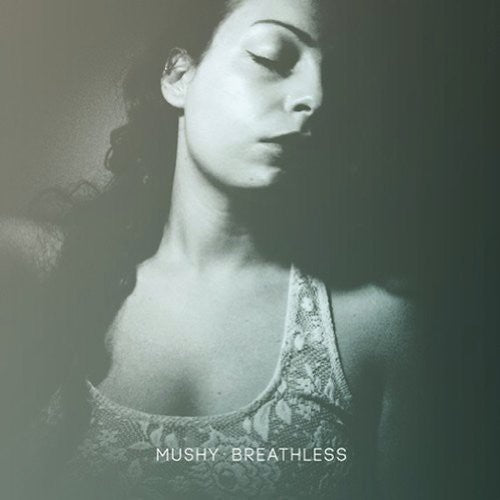 the album cover for Mushy - Breathless