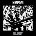 the album cover for KMFDM - Glory