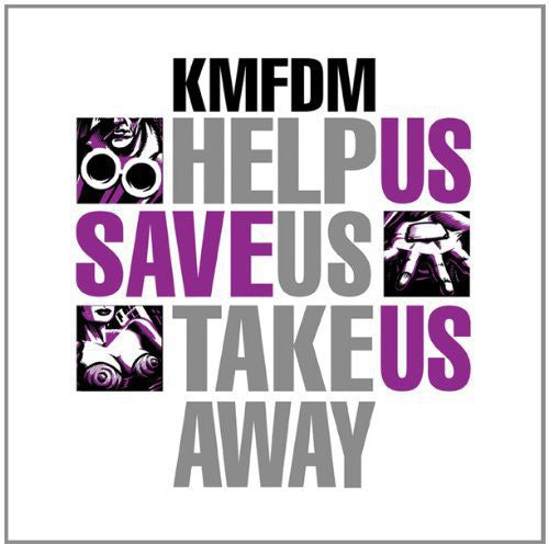 the album cover for KMFDM - Help Us Save Us Take Us Away