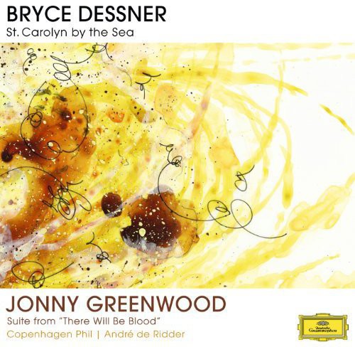the album cover for Bryce Dessner - St Carolyn By the Sea; Suite from There Will Be Blood [Vinyl]