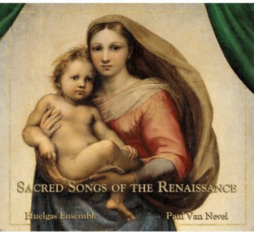 the album cover for Sacred Songs Of The Renaissance / Various - Sacred Songs Of The Renaissance