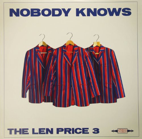 the album cover for Len Price 3 - Nobody Knows