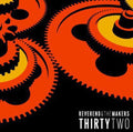 the album cover for Reverend And The Makers - Thirtytwo