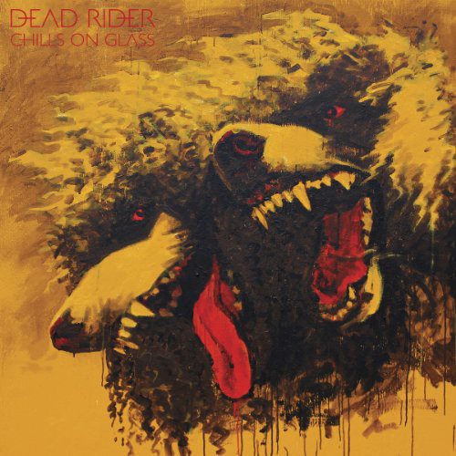 the album cover for Dead Rider - Chills on Glass