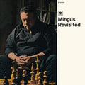 the album cover for Charles Mingus - Mingus Revisited