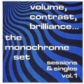 the album cover for The Monochrome Set - Contrast Brilliance: Sessions & Singles 1