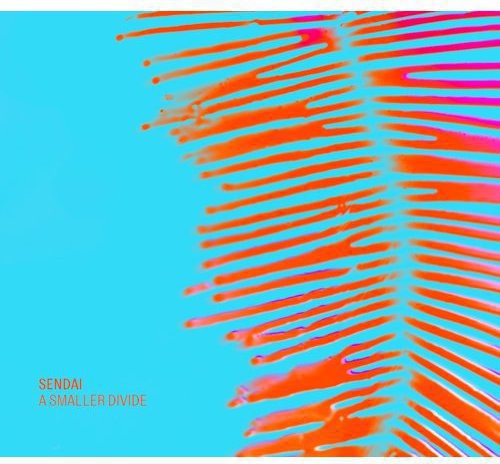 the album cover for Sendai - Smaller Divide
