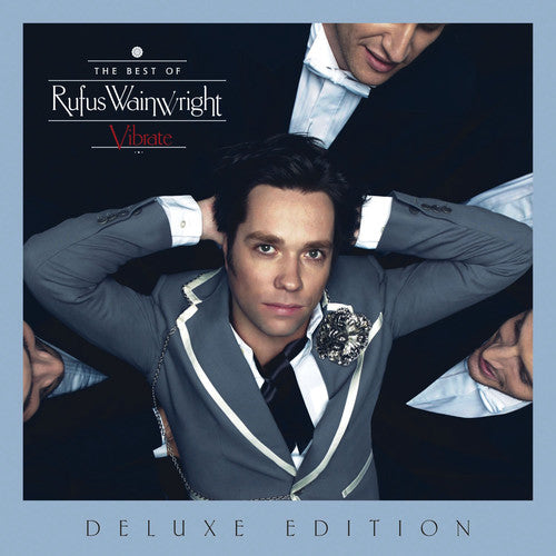 the album cover for Rufus Wainwright - Vibrate: The Best of
