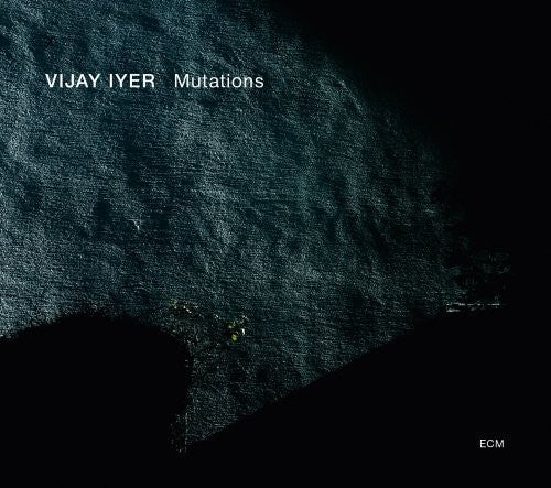 the album cover for Vijay Iyer - Mutations