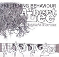 the album cover for Albert Lee & Hogan's Heroes - Frettening Behaviour