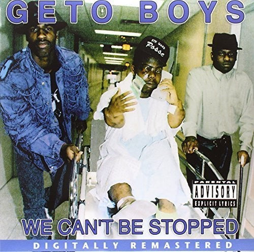 the album cover for Geto Boys - We Can't Be Stopped