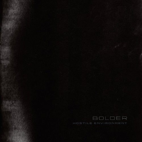 the album cover for Bolder - Hostile Environment