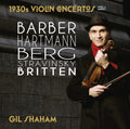 the album cover for Gil Shaham - 1930s Violin Concertos 1