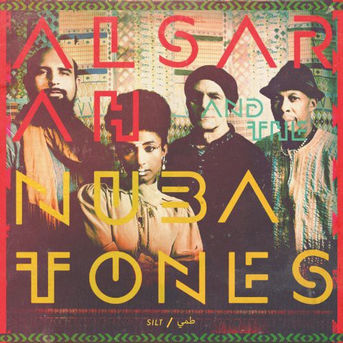 the album cover for Alsarah & The Nubatones - Silt