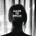 the album cover for Made to Break - Cherchez la Femme