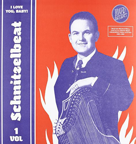 the album cover for Schnitzelbeat I Love You Baby! - Schnitzelbeat 1: I Love You Baby / Various
