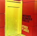 the album cover for Moebius/Neumeier/Engler - Other Places