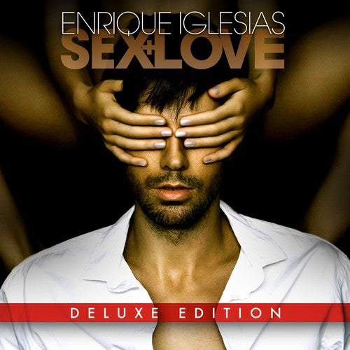 the album cover for Enrique Iglesias - Sex + Love [Deluxe]