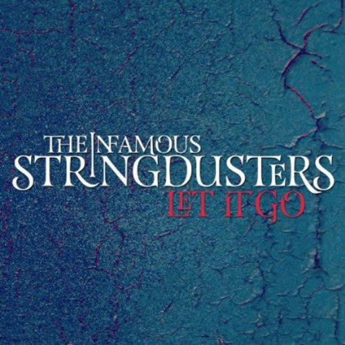 the album cover for The Infamous Stringdusters - Let It Go