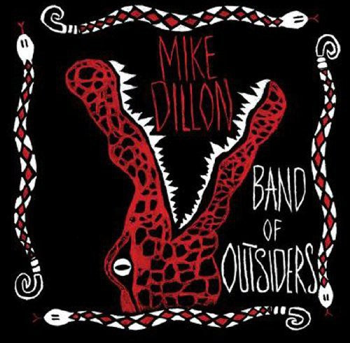 the album cover for Mike Dillon - Band of Outsiders