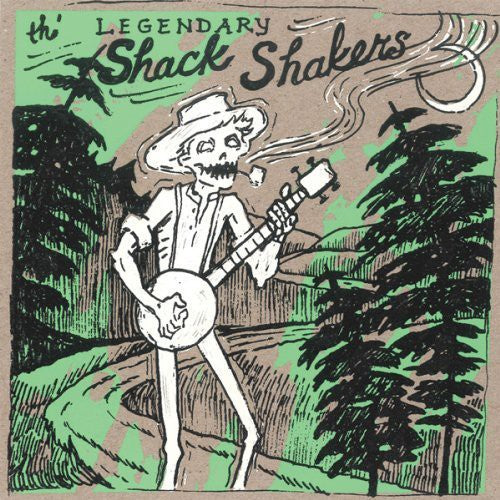 the album cover for Legendary Shack Shakers - Dump Road Yodel