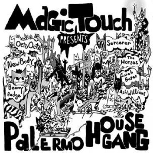 the album cover for Magic Touch - Palermo House Gang