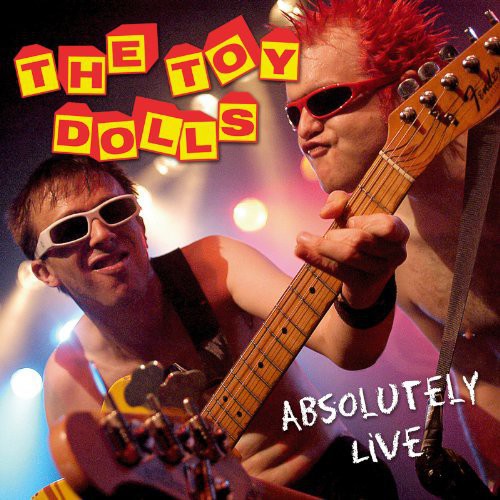 the album cover for Toy Dolls - Toy Dolls-Absolutely Live