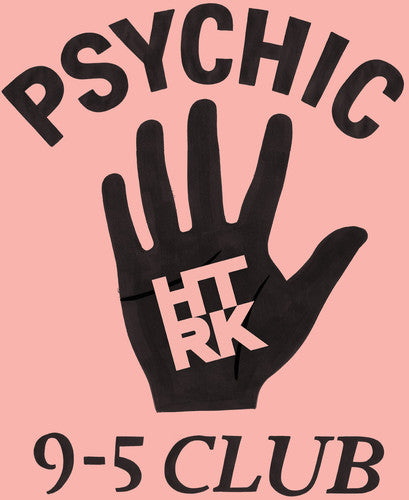 the album cover for Htrk - Psychic 9-5 Club